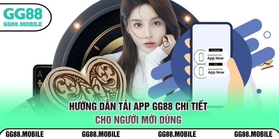Hướng dẫn tải app GG88 chi tiết cho người mới dùng